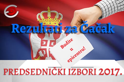 NAJNOVIJE: Podaci na osnovu četvrtine obrađenih glasova za Čačak