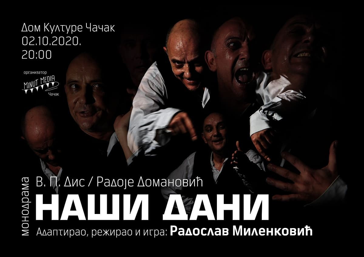 Monodrama "Naši dani" Radoslava Milenkovića u Domu kulture