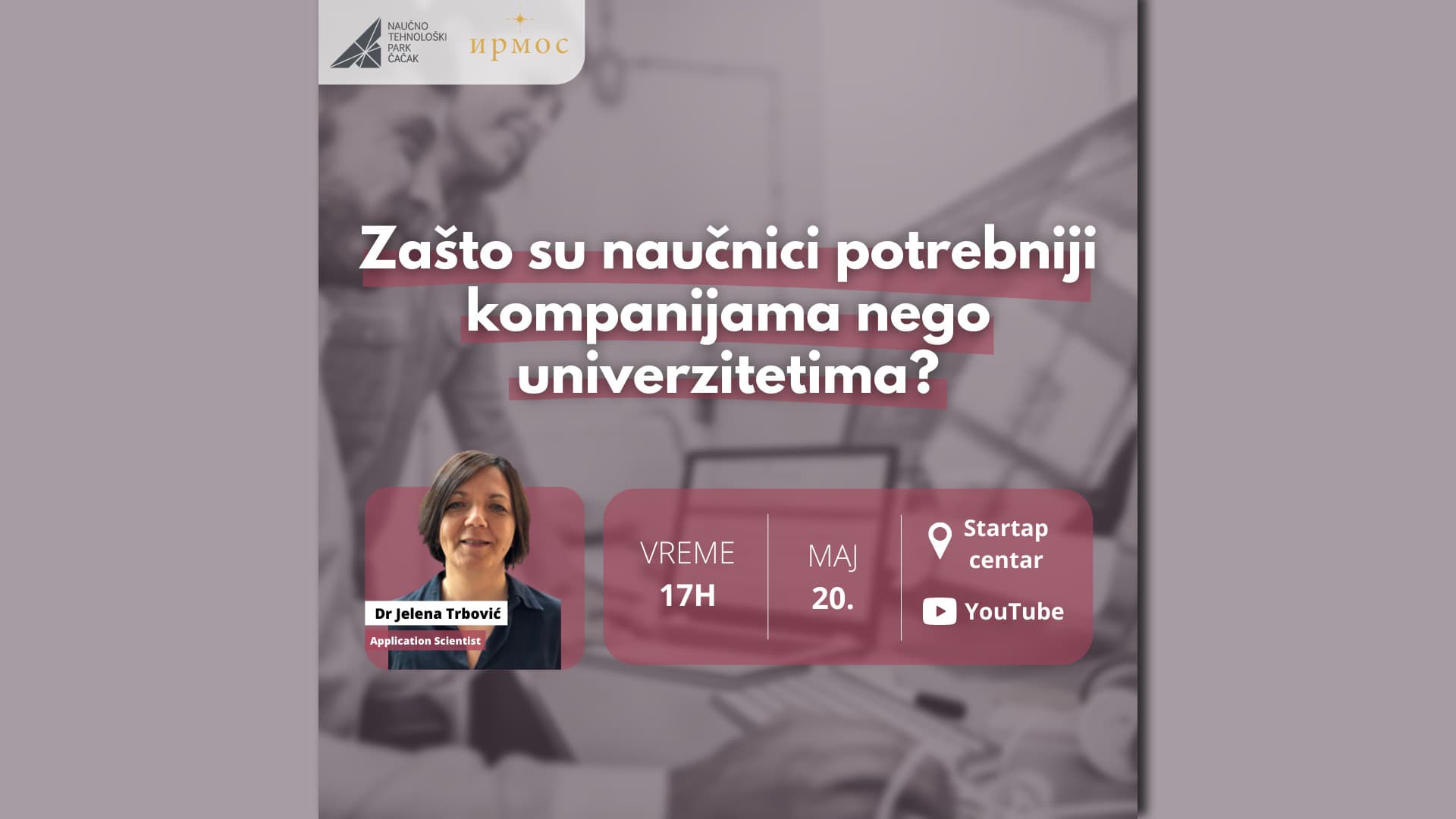 Predavanje: "Zašto su naučnici potrebniji kompanijama nego univerzitetima?"