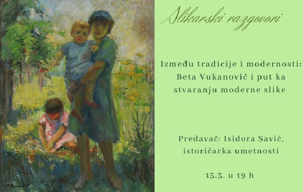 Stručno predavanje o Beti Vukanović "Slikarski razgovori"