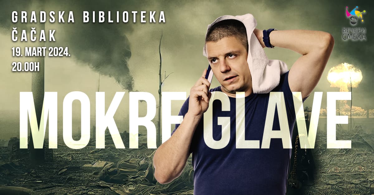 Stand - up show "Mokre glave" Andrije Dabanovića