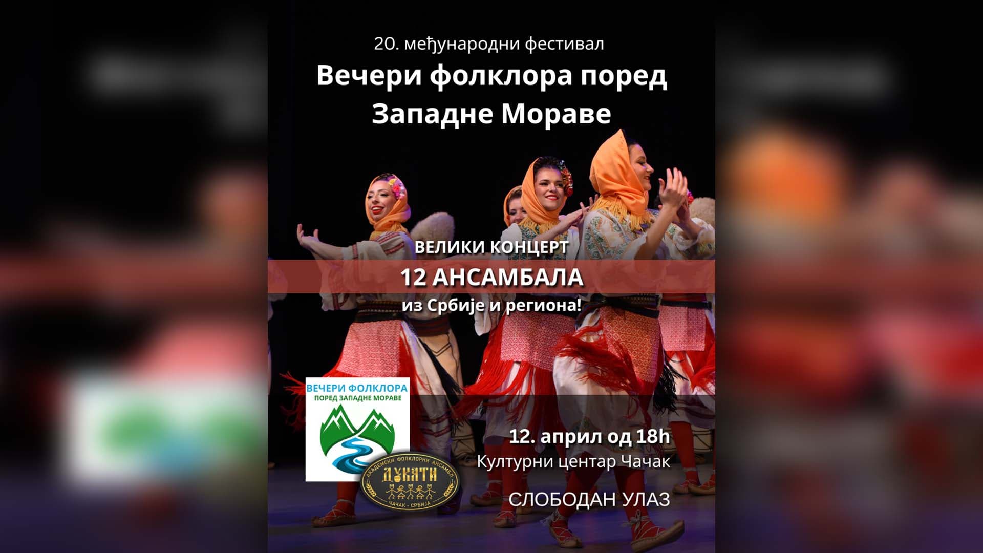 "Večeri folklora pored Zapadne Morave" u organizaciji FA "Dukati" u Kulturnom centru Čačak