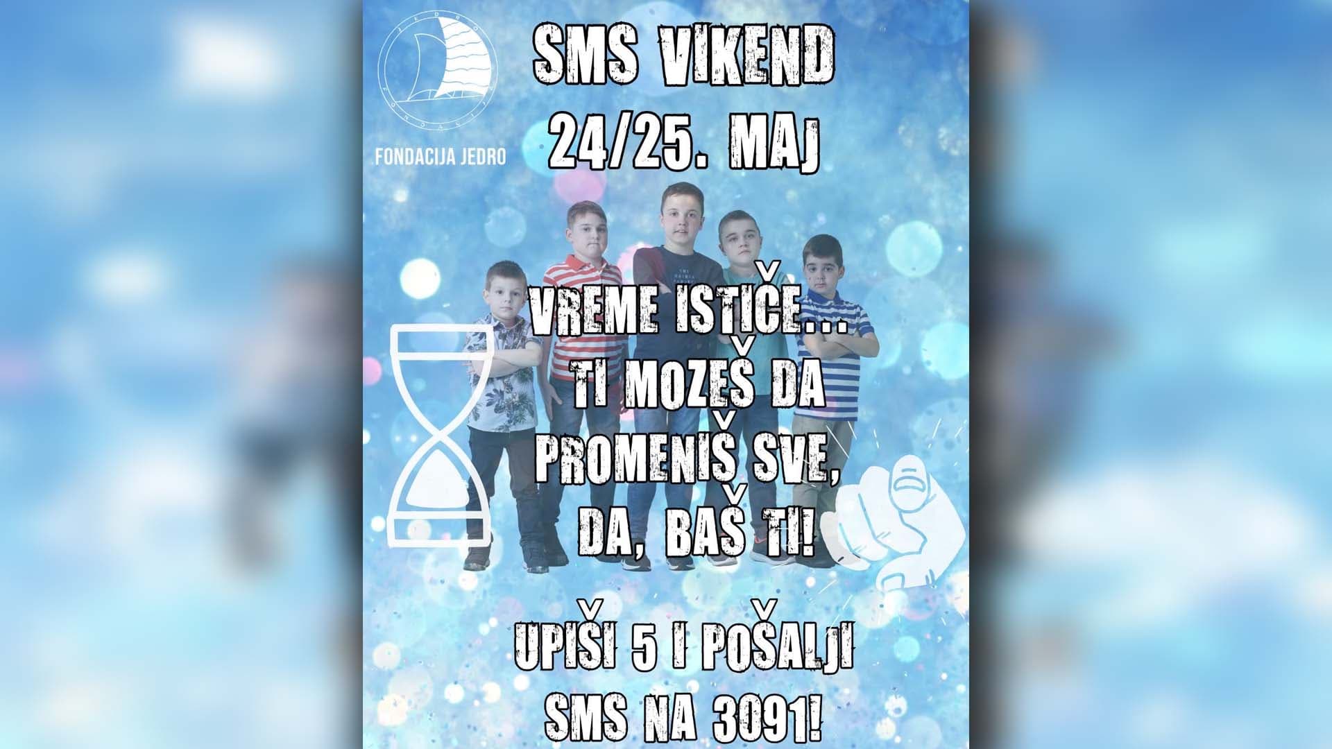 SMS VIKEND - 24. I 25 MAJ