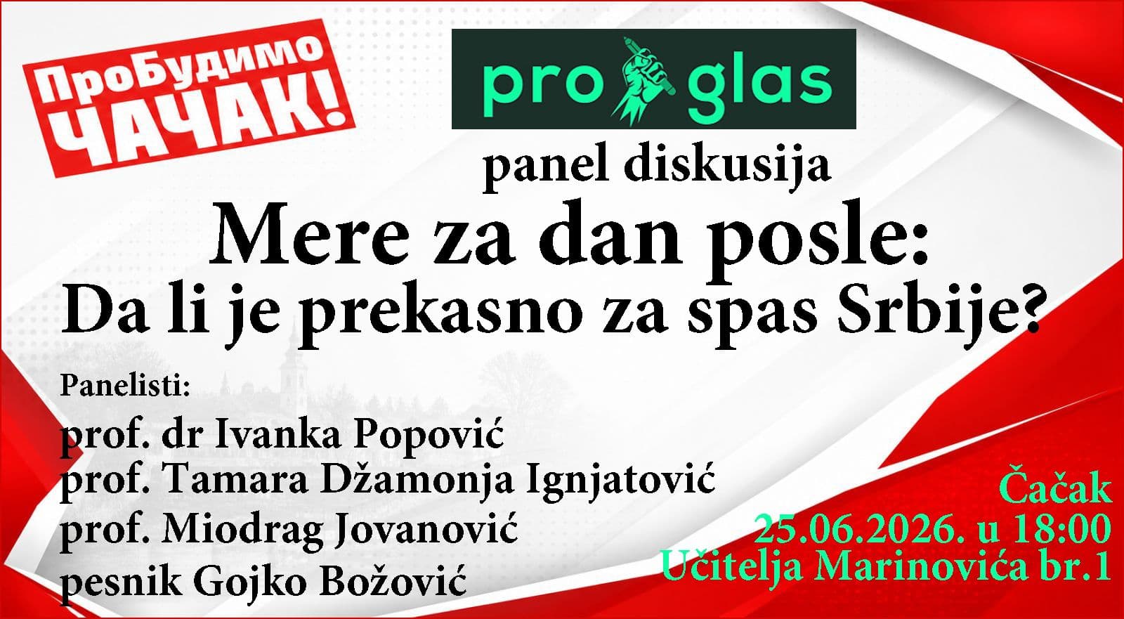 Panel diskusija ProGlasa u Čačku: Mere za Dan posle - Da li je prekasno za spas Srbije?
