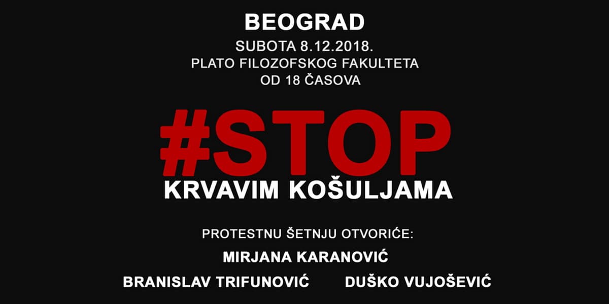 STOP krvavim košuljama - Veliki građanski protest u Beogradu