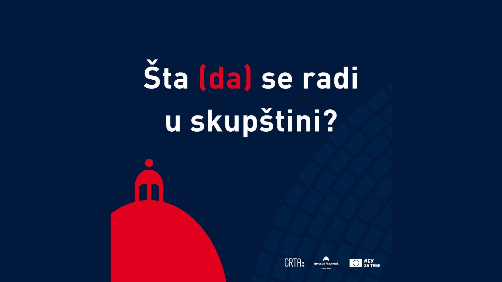Pitajte narodne poslanike "Šta (da) se radi u skupštini"