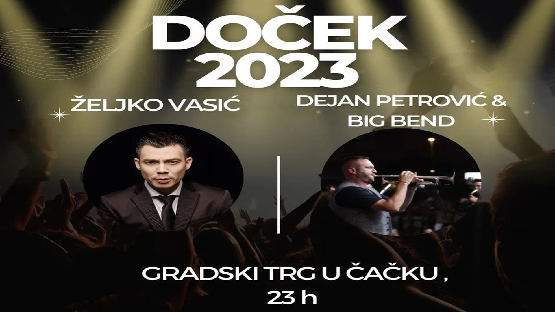 Željko Vasić i Dejan Petrović sa Big Bendom u novogodišnjoj noći na Gradskom tru u Čačku