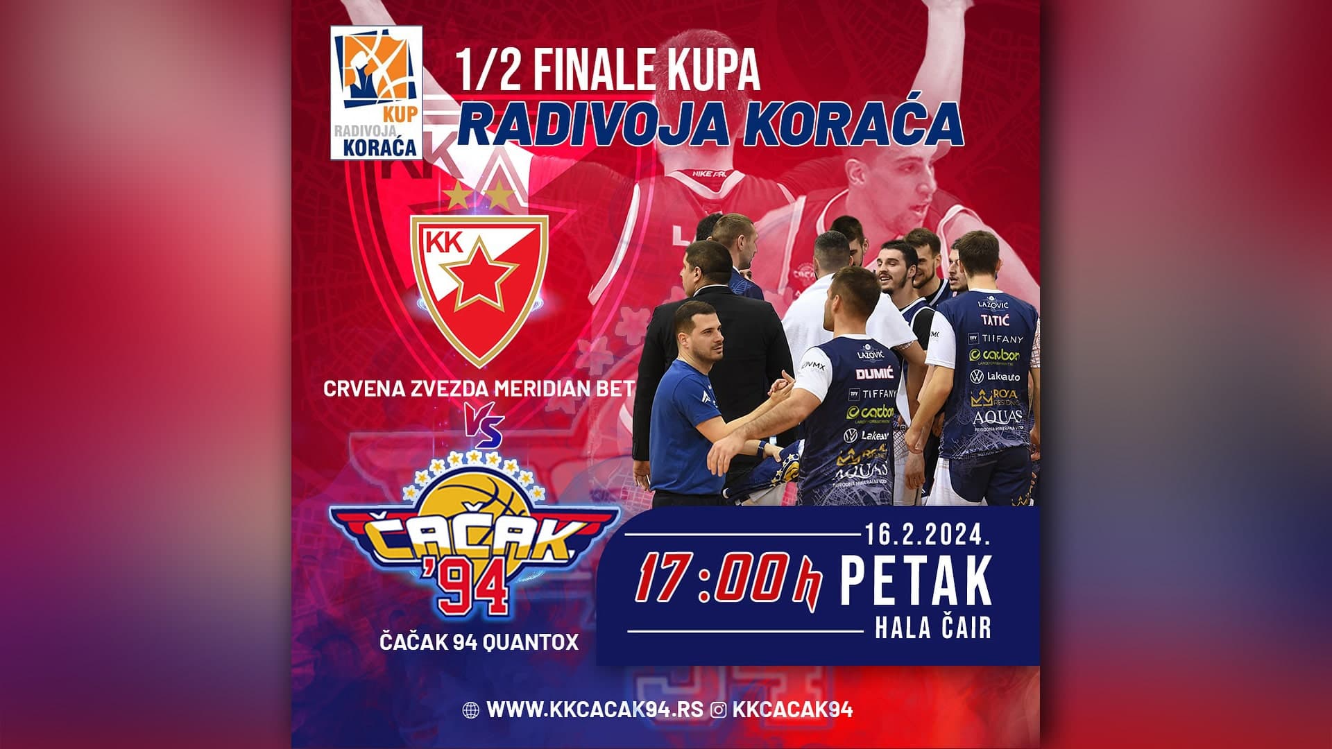 Polufinalni mečevi Kupa Radivoja Koraća: Crvena zvezda i Čačak 94 Quantox, Partizan i Vojvodina