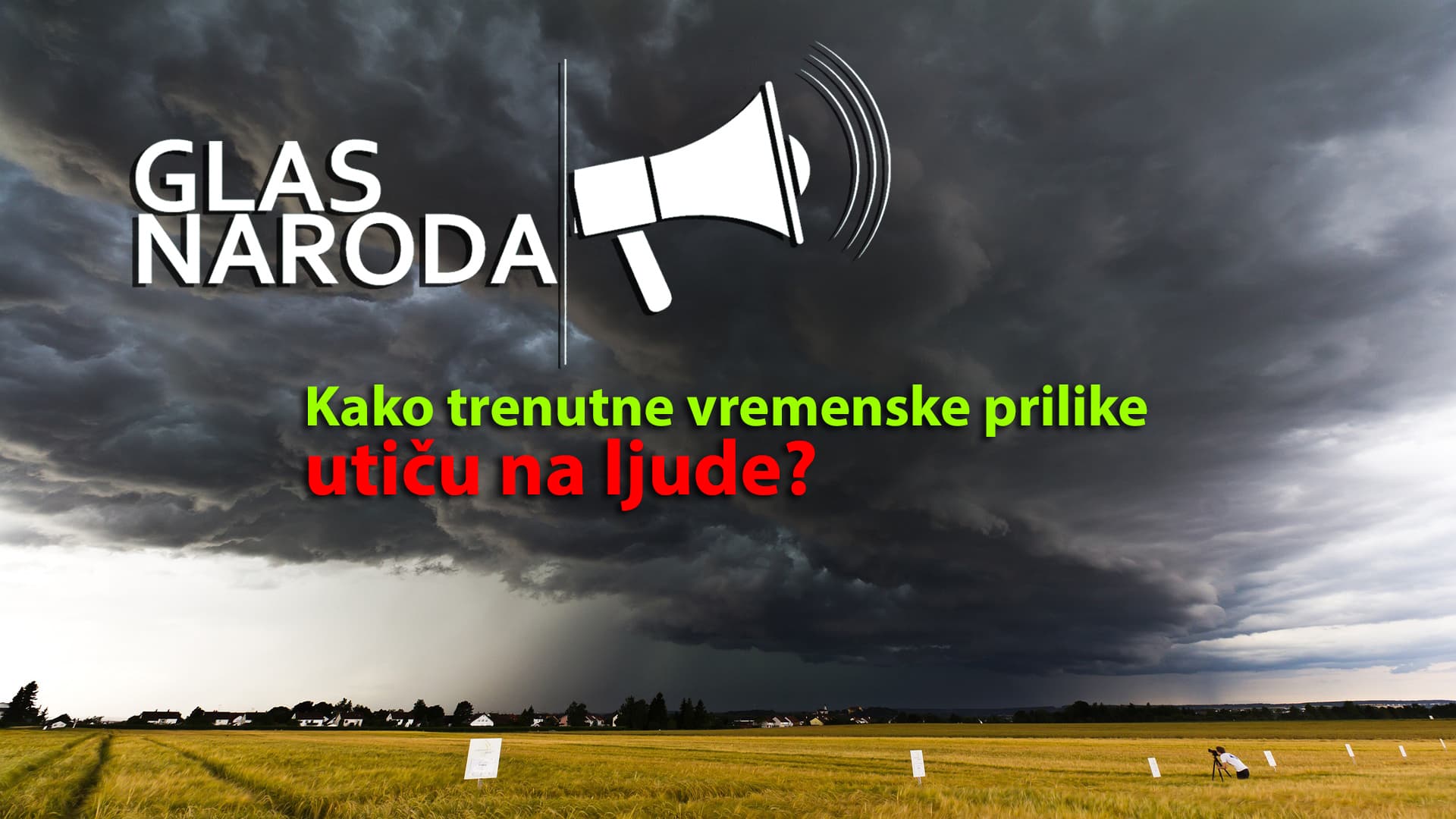 GLAS NARODA: Kako trenutne vremenske prilike utiču na ljude? (VIDEO)
