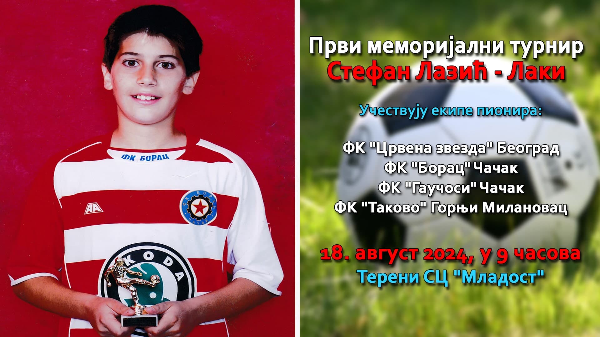 Prvi memorijalni turnir "Stefan Lazić - Laki"