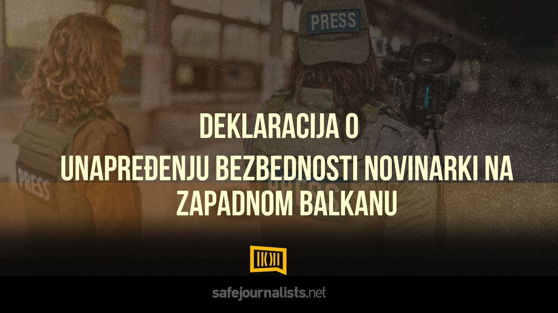 SafeJournalists mreža usvojila Deklaraciju o unapređenju bezbednosti novinarki na Zapadnom Balkanu