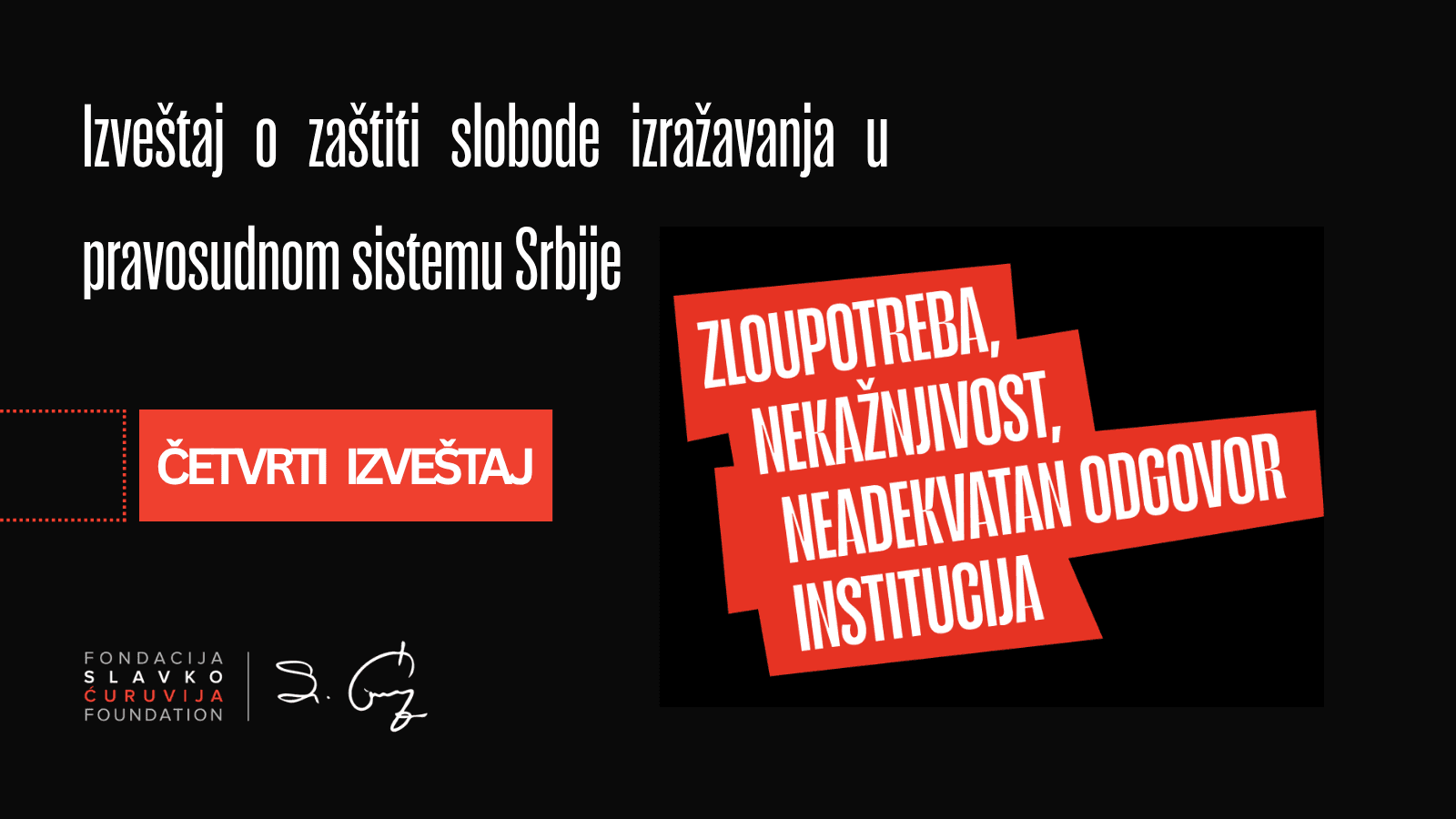 Izveštaj o zaštiti slobode izražavanja u pravosudnom sistemu Srbije: Zloupotreba, nekažnjivost, neadekvatan odgovor institucija